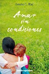 AMAR SIN CONDICIONES LOUISE L.jpg